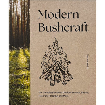 Modern Bushcraft: The Complete Guide to Outdoor Survival, Shelter, Firecraft, Foraging, and More - ISBN 9781400349784