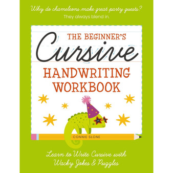 The Beginner's Cursive Handwriting Workbook: Learn to Write Cursive with Wacky Jokes & Puzzles - ISBN 9781400349296
