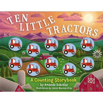 Ten Little Tractors: A Counting Storybook - ISBN 9781400346134