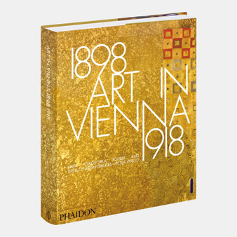 Art in Vienna 1898-1918: Klimt, Kokoschka, Schiele and their contemporaries - ISBN 9780714868783