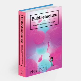 Bubbletecture: Inflatable Architecture and Design - ISBN 9780714877778