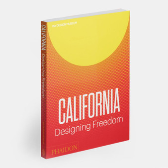 California: Designing Freedom - ISBN 9780714874234
