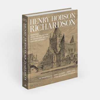 Henry Hobson Richardson: Drawings from the Collection of Houghton Library, Harvard University - ISBN 9781580936590