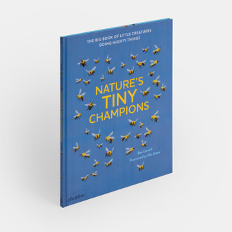 Nature's Tiny Champions: The Big Book of Little Creatures Doing Mighty Things - ISBN 9781838668488