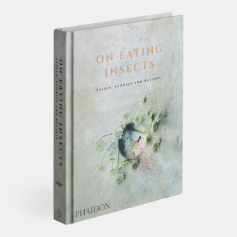 On Eating Insects: Essays, Stories and Recipes - ISBN 9780714873343