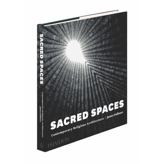 Sacred Spaces: Contemporary Religious Architecture - ISBN 9780714868950