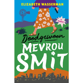 Doodgewoon mevrou Smit - ISBN 9781776381050