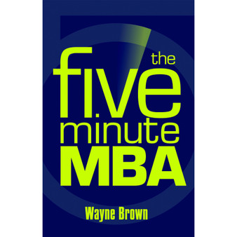 The Five-Minute MBA - ISBN 9781770227163