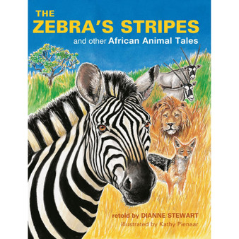 The Zebra’s Stripes and other African Animal Tales - ISBN 9781868729517