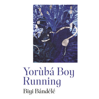 Yorùbá Boy Running - ISBN 9780241562697