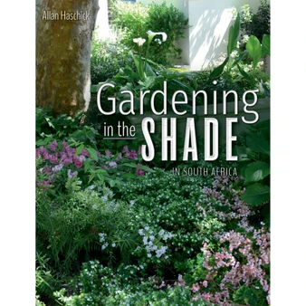 Gardening in the Shade in South Africa - ISBN 9781432309909