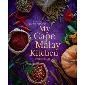 Cooking for my father in My Cape Malay Kitchen - ISBN 9781432305659