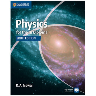 Cambridge Physics for the IB Diploma Coursebook (6th edition) - ISBN 9781107628199