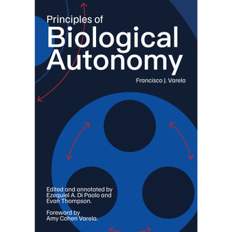 Principles of Biological Autonomy, a new annotated edition - ISBN 9780262551403