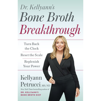 Dr. Kellyann's Bone Broth Breakthrough - ISBN 9780593579145