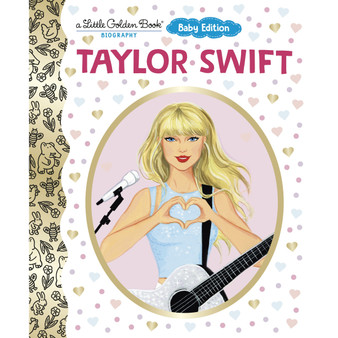 Taylor Swift: Baby Edition (A Little Golden Book Biography) - ISBN 9798217118922
