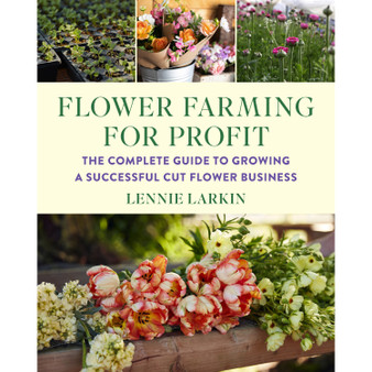 Flower Farming for Profit - ISBN 9781645021766