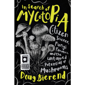 In Search of Mycotopia - ISBN 9781645021490