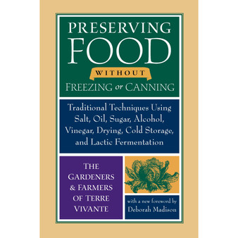 Preserving Food without Freezing or Canning - ISBN 9781933392592