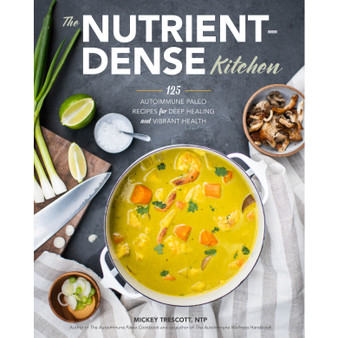 The Nutrient-Dense Kitchen - ISBN 9780692042021