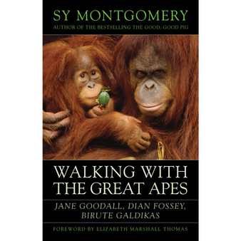 Walking with the Great Apes - ISBN 9781603580625