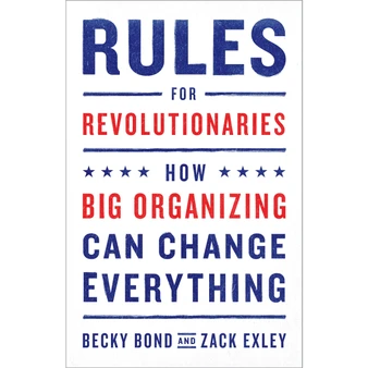 Rules for Revolutionaries - ISBN 9781603587273