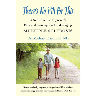 There's No Pill for This - ISBN 9781603589727