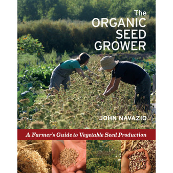 The Organic Seed Grower - ISBN 9781645020943
