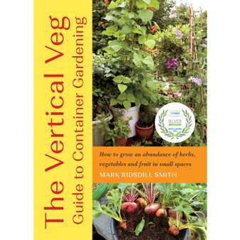 The Vertical Veg Guide to Container Gardening - ISBN 9781645021506
