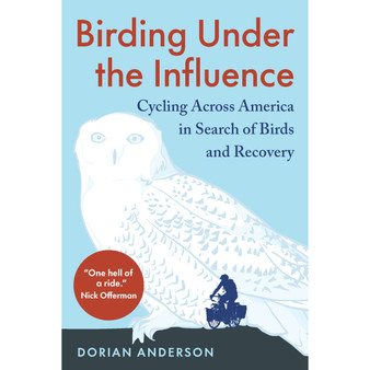 Birding Under the Influence - ISBN 9781645022237