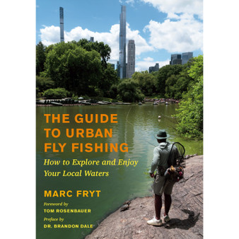 The Guide to Urban Fly Fishing - ISBN 9781645023173