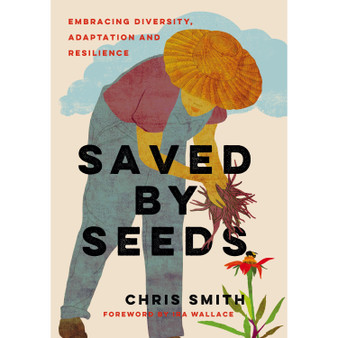 Saved By Seeds - ISBN 9781645023517
