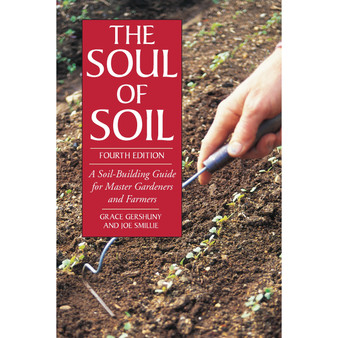 The Soul of Soil (4th edition) - ISBN 9781890132316