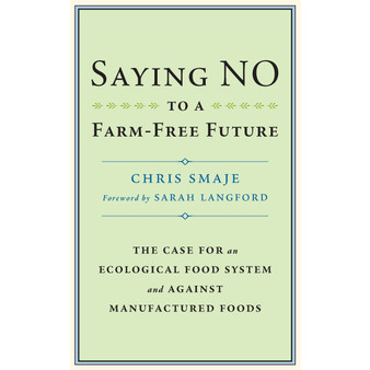 Saying NO to a Farm-Free Future - ISBN 9781915294166