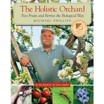 The Holistic Orchard - ISBN 9781933392134