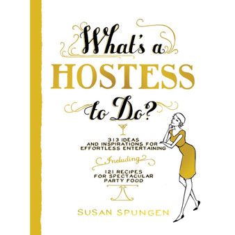 What’s a Hostess to Do? - ISBN 9781579653682