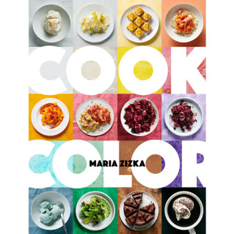 Cook Color: A Rainbow of 100 Recipes - ISBN 9781579659950