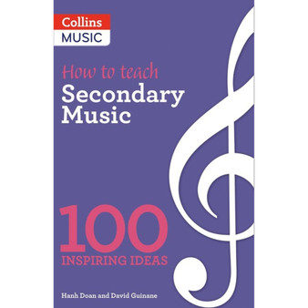 How to Teach Secondary Music - ISBN 9781472927378