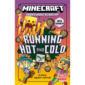 Minecraft Running Hot and Cold (Ironsword Academy, Book 3) - ISBN 9780008682064