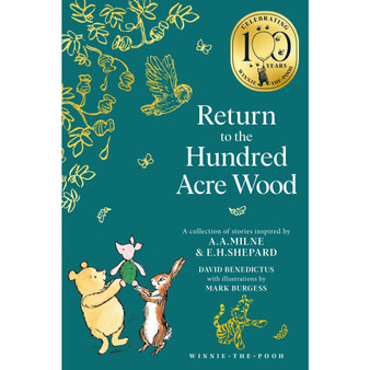 Winnie-the-Pooh: Return to the Hundred Acre Wood (Winnie-the-Pooh – Classics 100th Anniversary) - ISBN 9780008648251