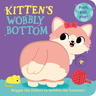 Kitten's Wobbly Bottom (Wobbly Bottoms) - ISBN 9780008700249