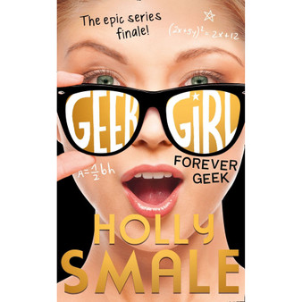 Forever Geek (Geek Girl, Book 6) - ISBN 9780007574667