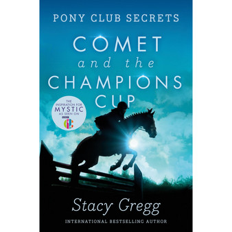 Comet and the Champion's Cup (Pony Club Secrets, Book 5) - ISBN 9780007270309