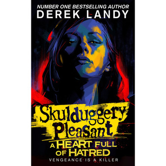 A Heart Full of Hatred (Skulduggery Pleasant, Book 17) - ISBN 9780008601324