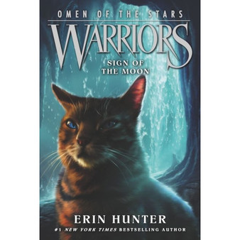 Warriors: Omen of the Stars #4: Sign of the Moon (Warriors: Omen of the Stars 4) - ISBN 9780062382610