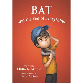 Bat and the End of Everything - ISBN 9780062798459