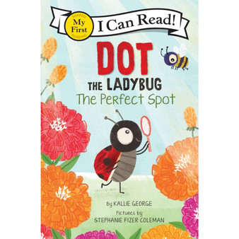 Dot the Ladybug: The Perfect Spot - ISBN 9780063137523