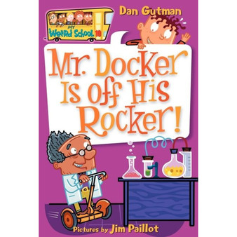 My Weird School #10: Mr. Docker Is off His Rocker! - ISBN 9780060822279