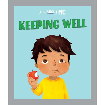 All About Me: Keeping Well - ISBN 9781445186597