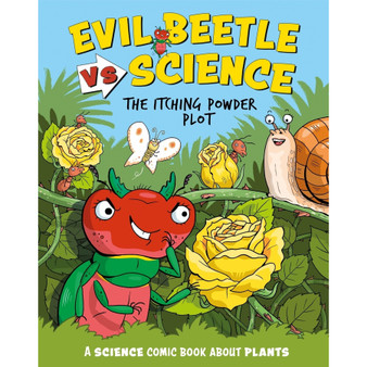 Evil Beetle Versus Science: The Itching Powder Plot - ISBN 9781526325624